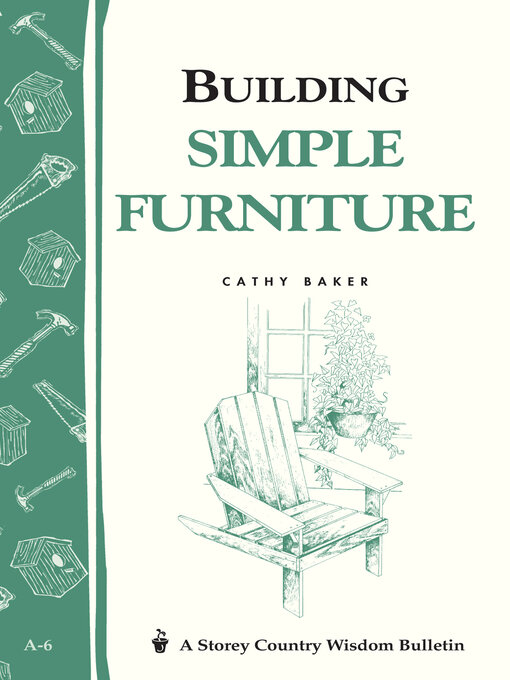Title details for Building Simple Furniture by Cathy Baker - Wait list